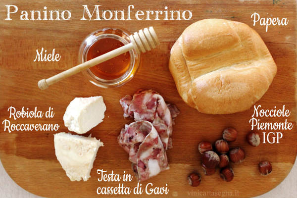 Panino Monferrino: robiola di Roccaverano, miele, nocciole, testa in cassetta di Gavi