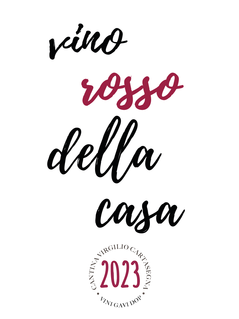 Etichetta per bottiglie di vino: sotto alla scritta "vino rosso della casa" è indicato l'anno 2023