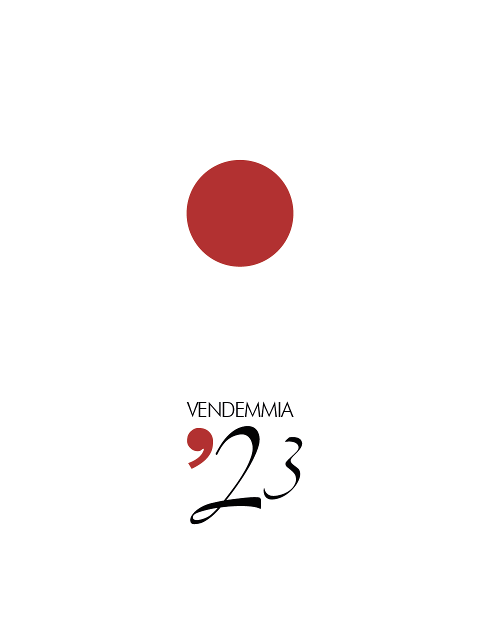 Etichetta per bottiglie di vino: sotto a un cerchio  rosso campeggia la scritta "Vendemmia '23"